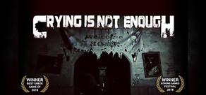 Get games like Crying is not Enough: Remastered