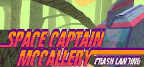 Get games like Space Captain McCallery - Episode 1: Crash Landing