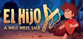Get games like El Hijo: A Wild West Tale