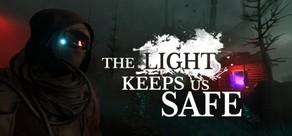 Get games like The Light Keeps Us Safe