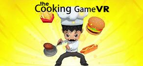 Get games like The Cooking Game VR