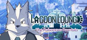 Get games like Lagoon Lounge : The Poisonous Fountain