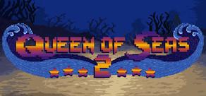 Get games like Queen of Seas 2