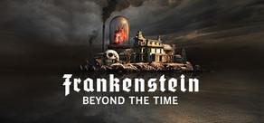 Get games like Frankenstein: Beyond the Time