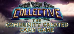 Get games like Collective: the Community Created Card Game