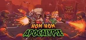 Get games like Nom Nom Apocalypse