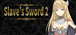 Get games like Slave's Sword 2
