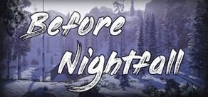 Get games like Before Nightfall