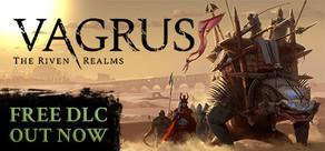 Get games like Vagrus - The Riven Realms