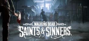 Get games like The Walking Dead: Saints & Sinners