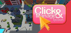 Get games like Click and Manage Tycoon