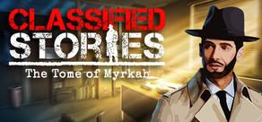 Get games like Classified Stories: The Tome of Myrkah