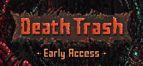 Get games like Death Trash