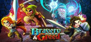 Get games like Bravery and Greed