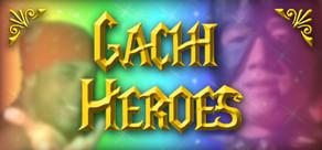 Get games like Gachi Heroes