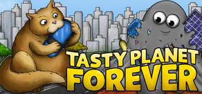 Get games like Tasty Planet Forever