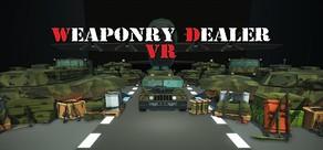 Get games like Weaponry Dealer VR