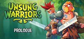Get games like Unsung Warriors - Prologue
