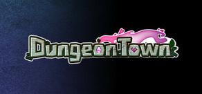 Get games like Dungeon Town