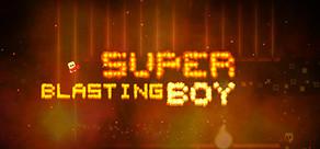 Get games like Super Blasting Boy