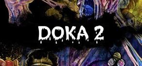 Get games like DOKA 2 KISHKI EDITION