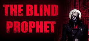 Get games like The Blind Prophet