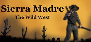 Get games like Sierra Madre: The Wild West