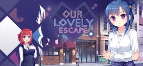 Get games like Our Lovely Escape