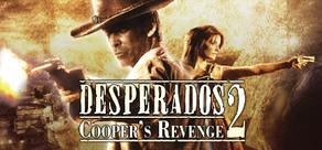 Get games like Desperados 2: Cooper’s Revenge