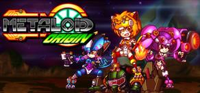 Get games like Metaloid: Origin