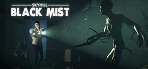 Get games like SKYHILL: Black Mist
