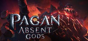 Get games like Pagan: Absent Gods