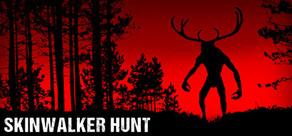 Get games like Skinwalker Hunt