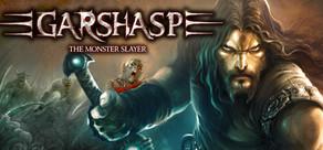 Get games like Garshasp: The Monster Slayer